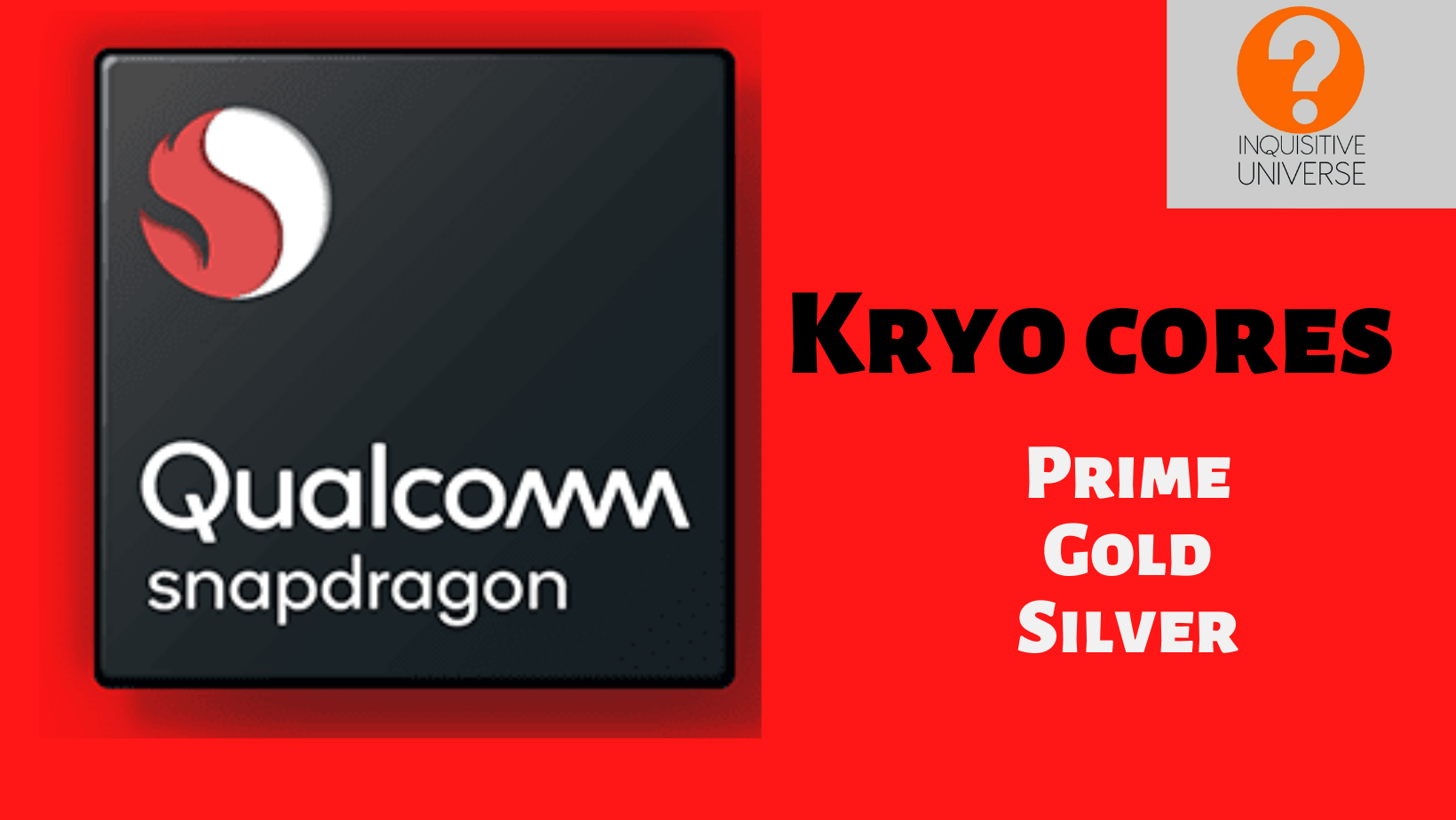 What are Qualcomm's Kryo CPU cores? - Inquisitive Universe